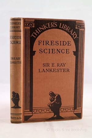 Fireside Science (The Thinker's Library, No. 41)