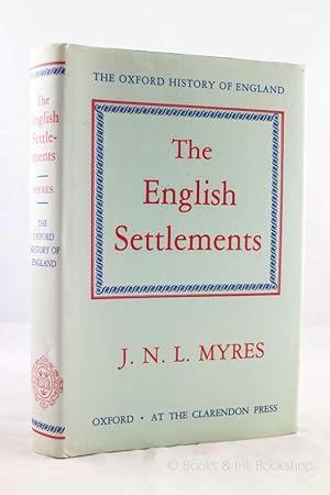 The English Settlements (The Oxford History of England)