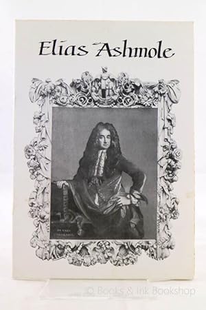 Elias Ashmole (1617-1692). 10 page offprint; reprinted from Notes and Records of the Royal Societ...