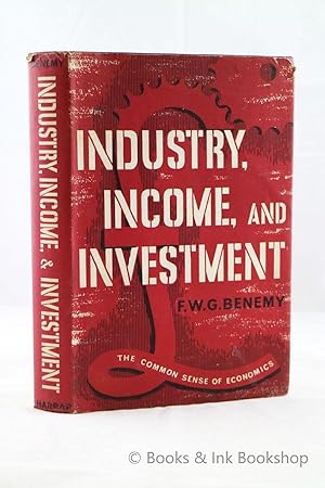 Industry Income and Investment : The Common Sense of Economics