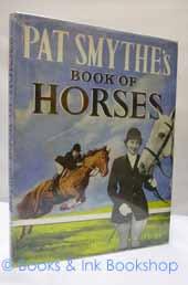 Pat Smythe's Book of Horses