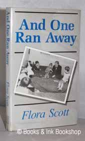 And One Ran Away [Inscribed by the Author]