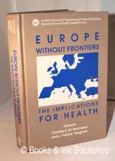 Europe Without Frontiers : The Implications for Health