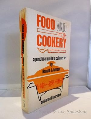 Food and Cookery: A Practical Guide to Culinary Art