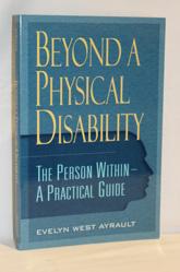 Beyond a Physical Disability: The Person within - A Practical Guide