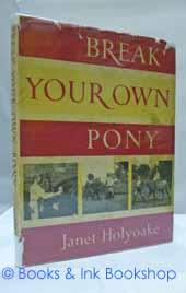 Break Your Own Pony