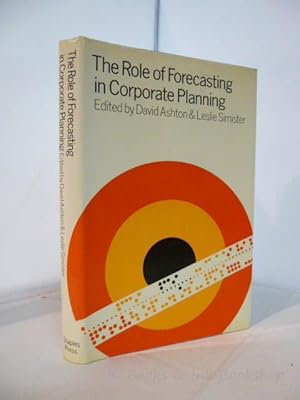 The Role of Forecasting in Corporate Planning