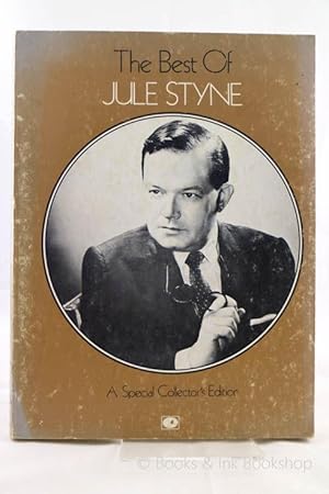The Best of Jule Styne: A Special Collector's Edition