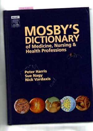 Mosby's Dictionary of Medicine, Nursing and Health Professions