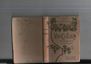 Viticoltura : Manuale Pratico Ad Uso Dei Viticoltori Italiani