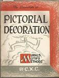 Essentials Of Pictorial Decoration, The Murals Motifs Methods