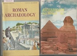Archaelogy - Roman . & Old World B,C, : Science Service : Science Program