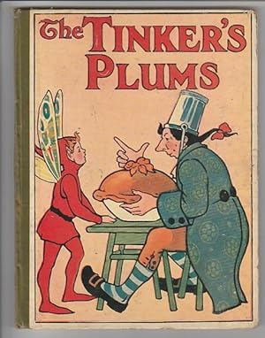 Tinker's Plum, The : A Story Book For Little Folks [Includes The Wasp-Woman & The Tinker's Plums]