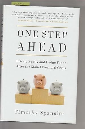 One Step Ahead: Private Equity and Hedge Funds After the Global Financial Crisis