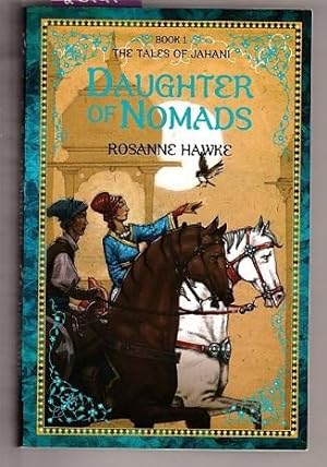 Daughter Of Nomads : Book 1 The Tales Of Jahani