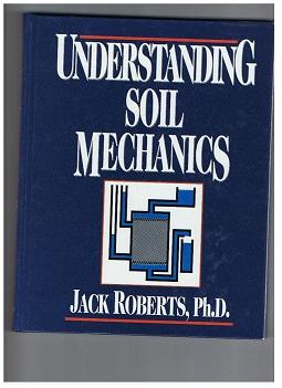 Understanding Soil Mechanics