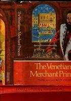 Venetians The : Merchant Princes