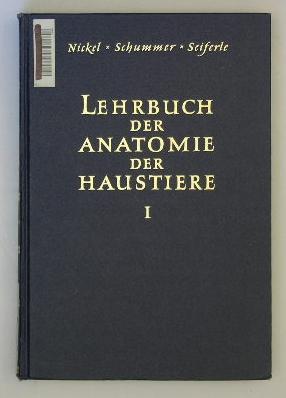 Lehrbuch der Anatomie der Haustiere Band 1, Band2 und Band 3