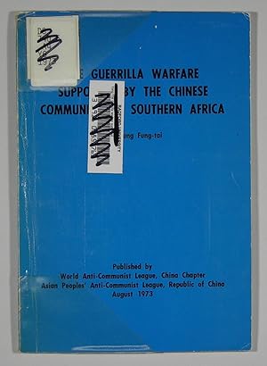 The Guerrilla Warfare Support by the Chinese Communists in Southern Africa