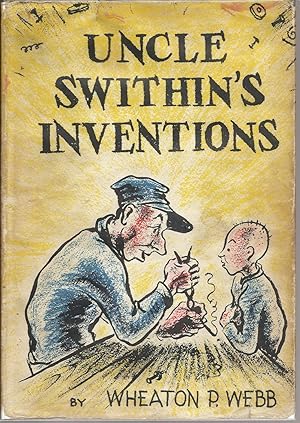 Uncle Swithin's Inventions