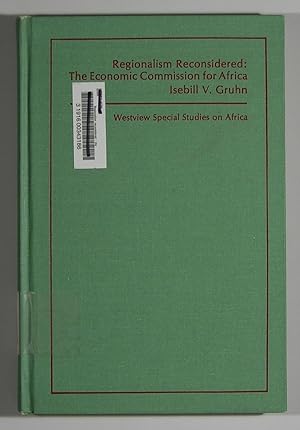 Regionalism Reconsidered: The Economic Commission for Africa Westview Special Studies on Africa