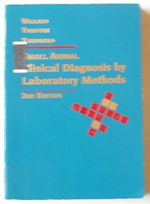 Small Animal Clinical Diagnosis by Laboratory Methods