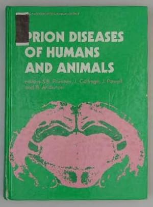 Prion Diseases of Humans and Animals