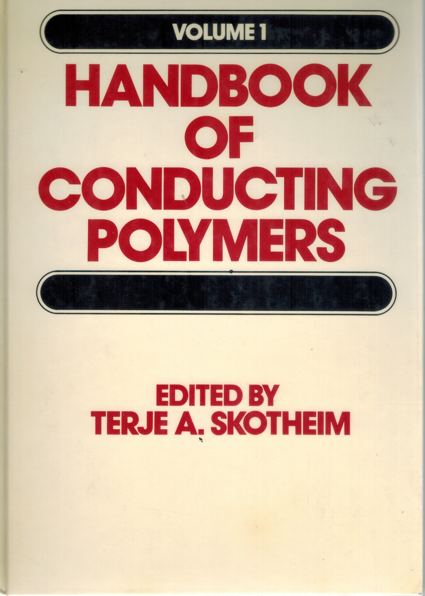 HANDBOOK OF CONDUCTING POLYMERS (VOL. 1) - Skotheim, Terje A.