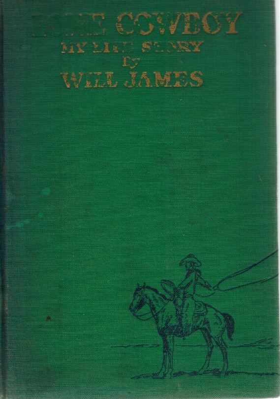 Lone Cowboy: My Life Story - James, Will