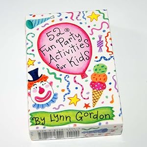 52 Fun Party Activities for Kids (52 Series)