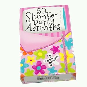 52 Slumber Party Activities