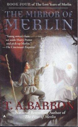 THE MIRROR OF MERLIN (Lost Years of Merlin #4)