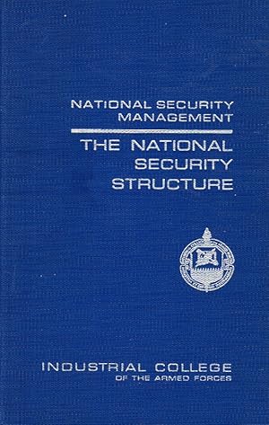 The National Security Structure: National Security Management