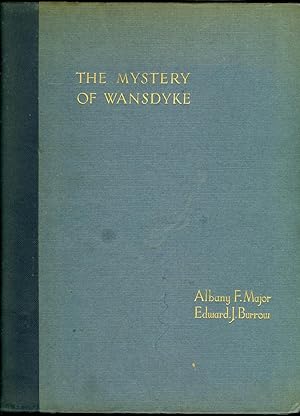 The Mystery of Wansdyke, Being the Record of Research & Investigation in the Field