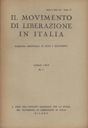 IL MOVIMENTO DI LIBERAZIONE IN ITALIA 7 RASSEGNA BIMESTRALE DI STUDI E DOCUMENTI