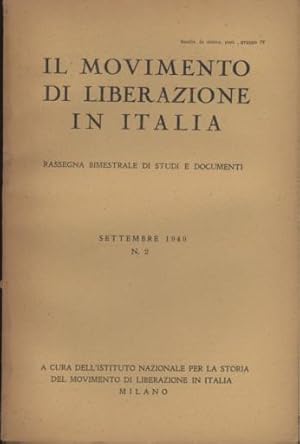 IL MOVIMENTO DI LIBERAZIONE IN ITALIA 2 RASSEGNA BIMESTRALE DI STUDI E DOCUMENTI