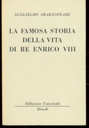 LA FAMOSA STORIA DELLA VITA DI RE ENRICO VIII