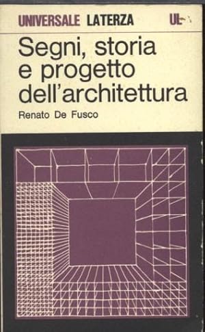 SEGNI, STORIA E PROGETTO DELL'ARCHITETTURA