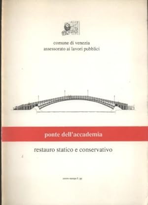 PONTE DELL'ACCADEMIA RESTAURO STATICO E CONSERVATIVO