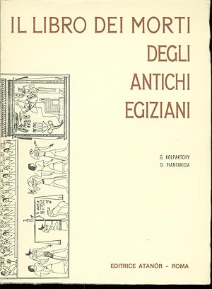 IL LIBRO DEI MORTI DEGLI ANTICHI EGIZIANI