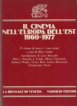 IL CINEMA NELL'EUROPA DELL'EST 1960 - 1977 IL CINEMA DI STATO E I SUOI ARTISTI