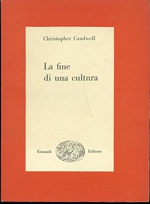 LA FINE DI UNA CULTURA