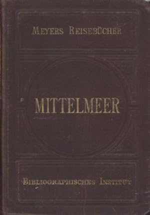 DAS MITTELMEER UND SEINE KUSETNSTADTE