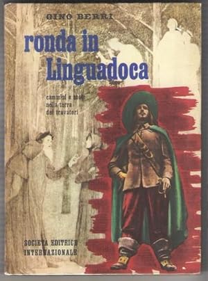 RONDA IN LINGUADOCA CAMMINI E SOSTE NELLA TERRA DEI TROVATORI