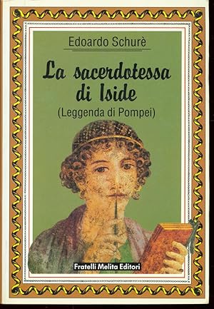 LA SACERDOTESSA DI ISIDE LEGGENDA DI POMPEI