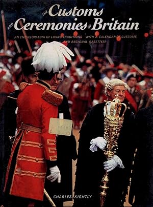 THE CUSTUMS AND CEREMONIES OF BRITAIN AN ENCYCLOPEDIA OF LIVING TRADITIONS