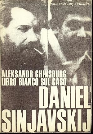 LIBRO BIANCO SUL CASO SINJAVSKIJ DANIEL'