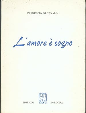 L'AMORE È SOGNO