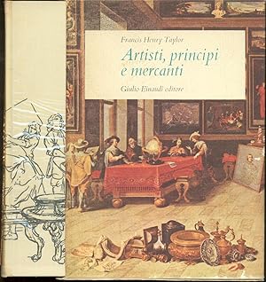 ARTISTI, PRINCIPI E MERCANTI STORIA DEL COLLEZIONISMO DA RAMSETE A NAPOLEONE