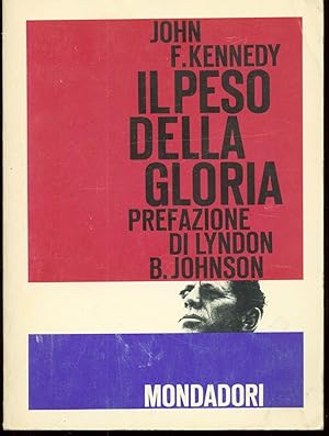 IL PESO DELLA GLORIA THE BURDEN AND THE GLORY